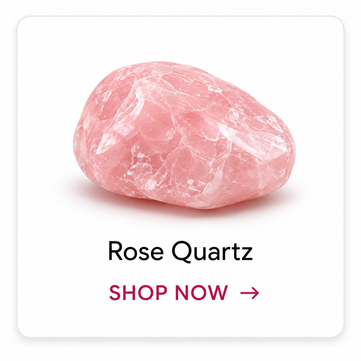 Rose Quartz