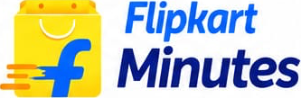 Flipkart Minutes